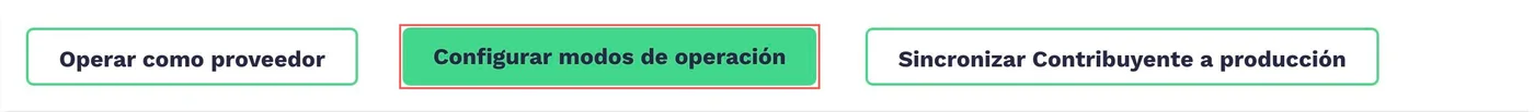 Botón Configurar modos de operación dentro de Facturador electrónico